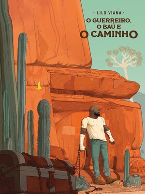 cover image of O guerreiro, o baú e o caminho